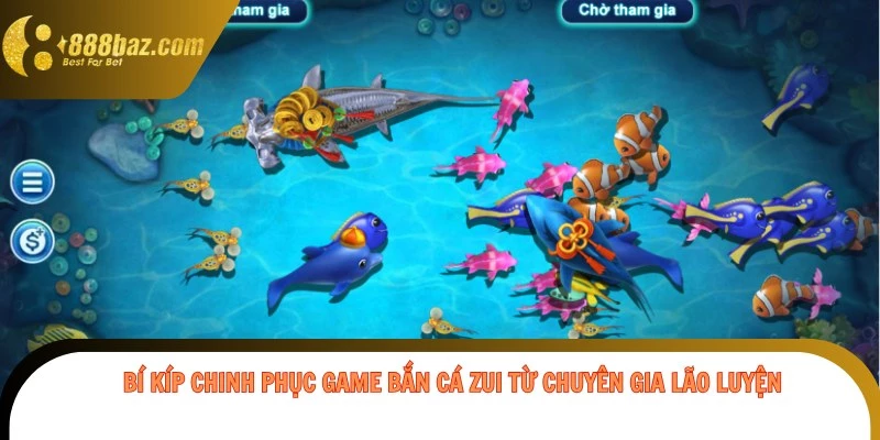 Bí kíp chinh phục game bắn cá zui từ chuyên gia lão luyện