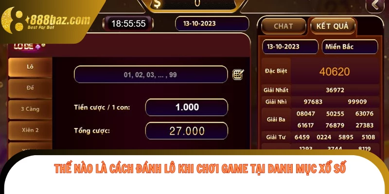 Thế nào là cách đánh lô khi chơi game tại danh mục xổ số