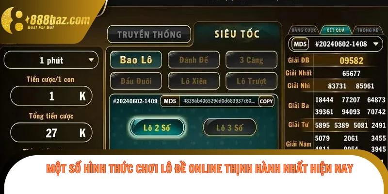 Một số hình thức chơi lô đề online thịnh hành nhất hiện nay