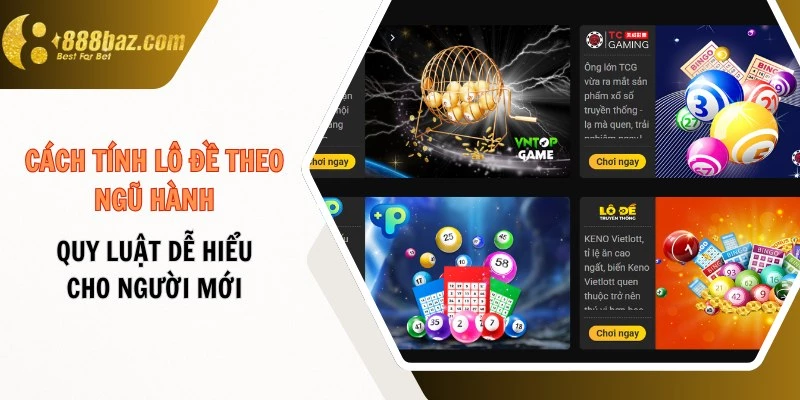 Cách tính lô đề theo ngũ hành