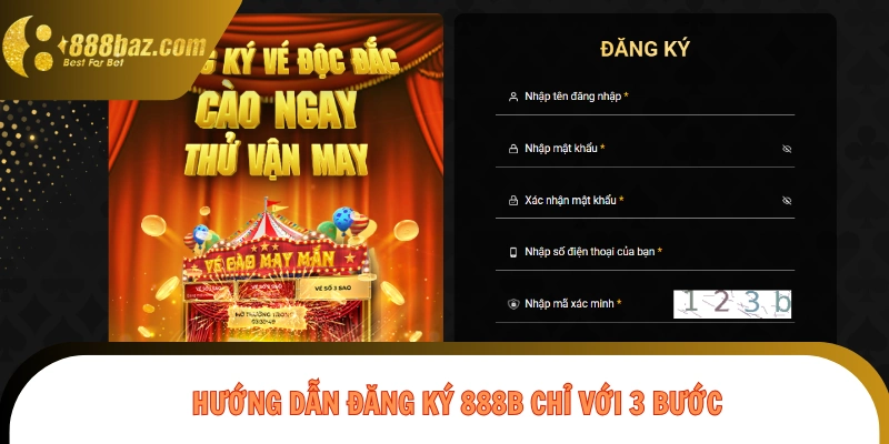 Hướng dẫn đăng ký 888B cực dễ chỉ với 3 bước