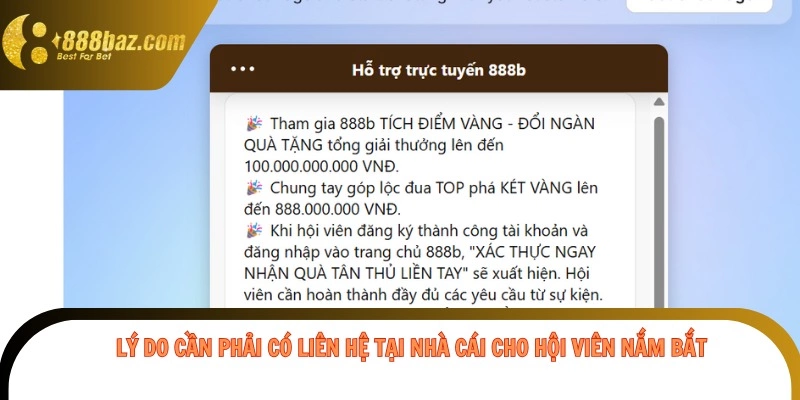 Lý do cần phải có liên hệ tại nhà cái cho hội viên nắm bắt