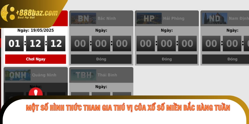 Một số hình thức tham gia thú vị của xổ số miền bắc hàng tuần