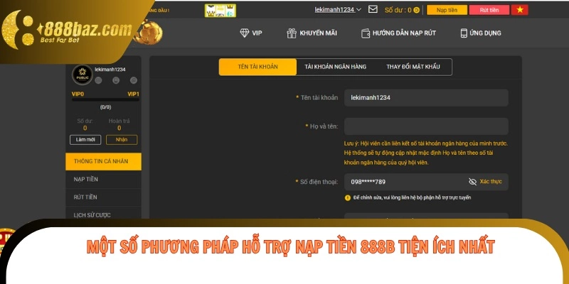 Một số phương pháp hỗ trợ nạp tiền 888b tiện ích nhất 