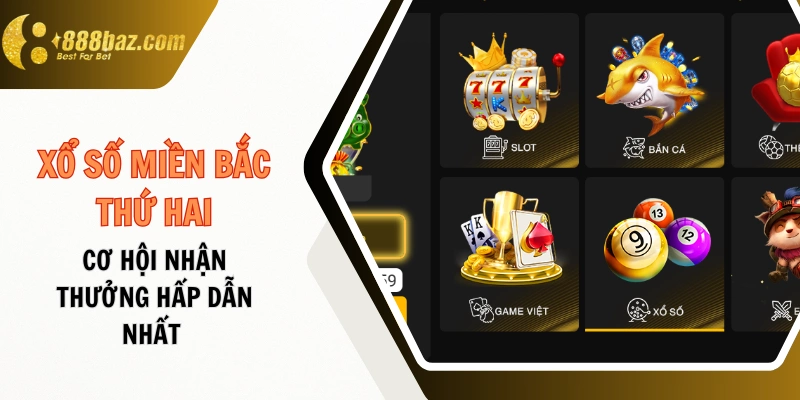 Xổ số miền bắc thứ hai