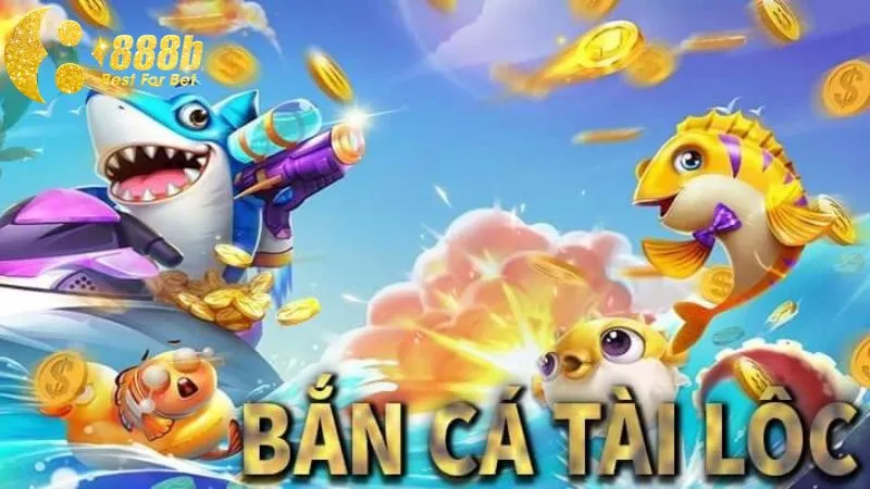 Game bắn cá Tài Lộc với đồ họa 3D cực sống động